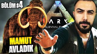 MAMUT AVLADIK (Bölüm #4) | EKİPLE ARK SURVIVAL EVOLVED | Barış Can