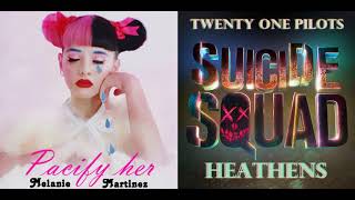 Pacify Heathens (Mashup) - Melanie Martinez & Twenty One Pilots