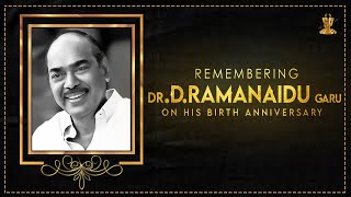 Remembering Movie Moghul Dr. D. Ramanaidu garu On His Birth Anniversary || Suresh Productions