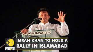 Pakistan PM Imran Khan to hold a rally in Islamabad today amid political crisis | English News
