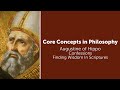 Augustine, Confessions | Finding Wisdom In Scriptures | Philosophy Core Concepts