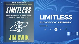 Limitless by Jim Kwik | Audiobook Summary in English