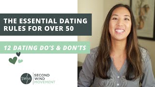 The Essential Dating Rules for Over 50