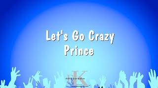 Let's Go Crazy - Prince (Karaoke Version)