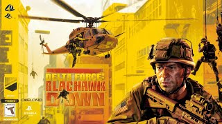 Delta Force: Black Hawk Down - Full Game Playthrough