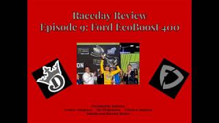 Raceday Review Episode 9: Ford EcoBoost 400