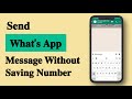 Send WhatsApp Message without Saving Number | 2022