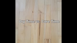 Dry time vs. Cure time -Explained