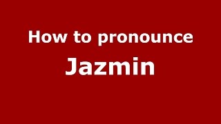 How to pronounce Jazmin (Colombian Spanish/Colombia)  - PronounceNames.com