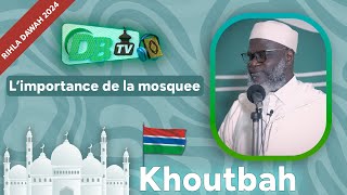 L'importance de la mosquée en Islam | Oustaz Oumar Ahmad SALL