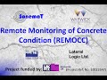 REMOCC - Remote Monitoring of Concrete Condition IUK Project: Demonstration