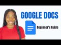How to Use Google Docs - Beginner's Guide (2025)
