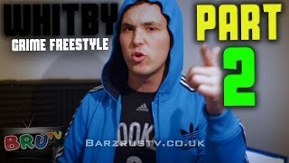 BarzRusTV - Whitby - Grime Freestyle PT.2