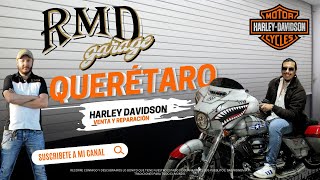 RMD GARAGE y sus motos harley  en corregidora Querétaro, México.