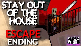 Stay Out Of The House FULL Game Walkthrough | ESCAPE Ending