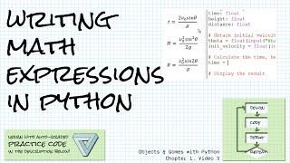 Writing math expressions in Python; Practice links! Objects & Games w/ Python Ch 1 Video 3