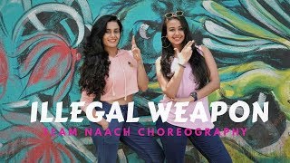 Illegal Weapon | Team Naach Choreography | Jasmine Sandlas ft. Garry Sandhu