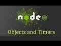 Node js Tutorial for Beginners - 3 - Global Objects and Timers