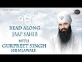 Jaap sahib : Bhai Gurpreet Singh Shimla Wale | Learn Gurbani  | Gurbani Shabad Kirtan