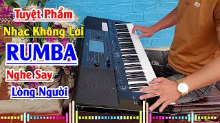 Nhạc Không Lời Rumba - Tuyển Chọn Toàn Bài Hay Nghe Say Lòng Người - Organ Anh Quân