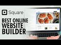 How To Use Square Online Website Builder In 2025 (Step By Step)
