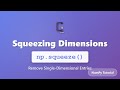 NumPy squeeze() Tutorial - Remove Single Dimensions from Arrays | Python Data Science