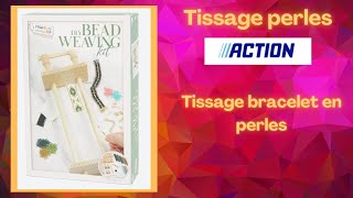 Tissage de perles - Action - Réalisation d'un bracelet en perles