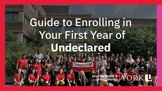 Guide to Enrolling in Your First Year of Undeclared