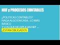 Comentando sobre Políticas Contables, NIIF y Proceso Contable