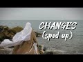 changes - siedd (sped up + reverb) vocals only❤