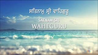 Meditative Jaap of Satnaam Waheguru