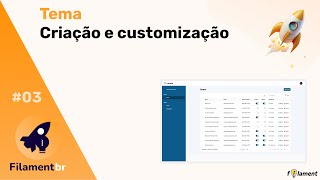 Criando e customizando um tema - Filament v3 | #tallstack