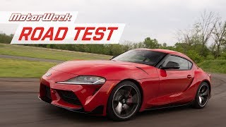 The 2020 Toyota Supra Deserves a Chance | MotorWeek Road Test