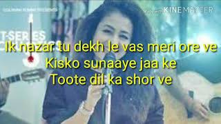 Maahi Ve Karaoke with Lyrics | Neha Kakkar | Wajah Tum Ho