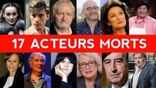 17 ACTEURS FRANÇAIS DÉCÉDÉS AU COURS DE LA DERNIÈRE ANNÉE