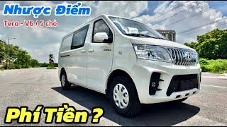 🔴Nhược Điểm Tera-V6 | 5 Chỗ 