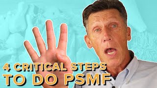 PSMF Episode 4: How to do Precision PSMF: 4 critical steps