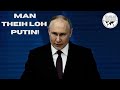 Putin-a an man lo chiang asin! Russia President hian dam hlen a tum em ni le!?