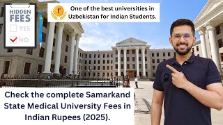 Samarkand State Medical University Fees in Indian Rupees (2025)