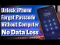 Unlock iPhone Forgot Passcode Without Computer✔ How To Unlock iPhone Passcode