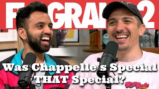Was Chappelle’s Special THAT Special? | Flagrant 2 with Andrew Schulz and Akaash Singh