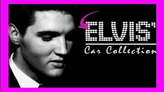Elvis Presley Car Collection - Elvis Presley car collection