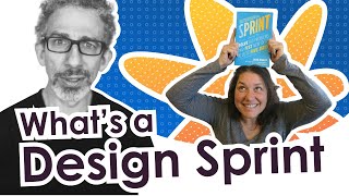 What's a Design Sprint?
