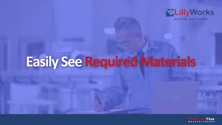 LillyWorks Protected Flow Manufacturing (PFM) - Material Visibility (Video 5 of 8 in series)