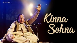 Nusrat Fateh Ali Khan - Kinna Sohna (Official Music Video) | Revibe | Hindi Songs