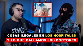 EL LADO OSCURO DE LOS HOSPITALES (Lo que nadie te dice) | # 186