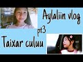 Aylalliin vlog pt3   zarim xsg dr edit n zortson bj mgdgv shv