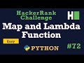 72. Map and Lambda Function: Hackerrank | Python Solution Explained