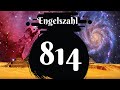 Siehst du die Engelszahl 814 🌌? Die vollständige Bedeutung des Sehens der Zahl 814 ♾️