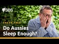 How much sleep does the average Aussie get? | 'Australia's Sleep Revolution' | SBS & SBS On Demand